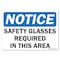 Signmission OSHA Notice Sign, Safety Glasses, 10in X 7in Rigid Plastic, 10" W, 7" H, Landscape OS-NS-P-710-L-19565 - alternate 1